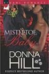 Mistletoe, Baby by Donna Hill