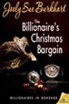 The Billionaire’s Christmas Bargain by Joely Sue Burkhart