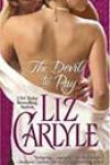 The Devil to Pay by Liz Carlyle