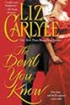 The Devil You Know by Liz Carlyle