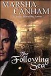 The Following Sea by Marsha Canham