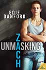 Unmasking Zach by Edie Danford