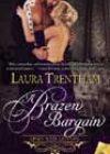A Brazen Bargain by Laura Trentham