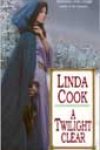 A Twilight Clear by Linda Cook