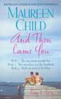 And Then Came You by Maureen Child