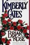 Briar Rose by Kimberly Cates