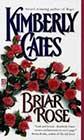 Briar Rose by Kimberly Cates