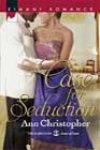 Case for Seduction by Ann Christopher