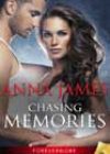 Chasing Memories by Anna James