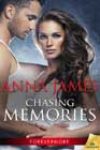 Chasing Memories by Anna James