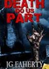 Death Do Us Part by JG Faherty
