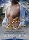 Dark Obsession by Allison Chase