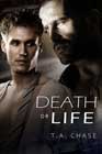 Death or Life by TA Chase