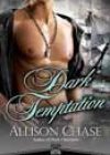 Dark Temptation by Allison Chase