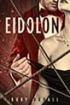 Eidolon by Ruby Duvall