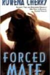 Forced Mate by Rowena Cherry