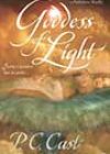 Goddess of Light by PC Cast