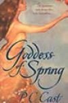 Goddess of Spring by PC Cast