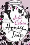 Honey Trap by Julie Cohen