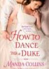 How to Dance with a Duke by Manda Collins