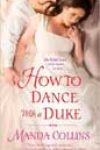 How to Dance with a Duke by Manda Collins