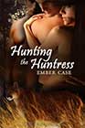 Hunting the Huntress by Ember Case
