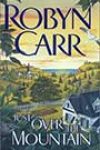 Just Over the Mountain by Robyn Carr