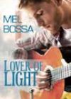 Lover of Light by Mel Bossa