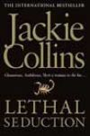 Lethal Seduction by Jackie Collins