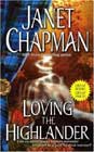 Loving the Highlander by Janet Chapman