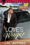 Love’s Wager by JM Jeffries