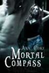 Mortal Compass by Ann Cory