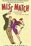 Miss Match by Leslie Carroll