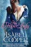 No Proper Lady by Isabel Cooper