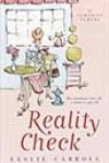 Reality Check by Leslie Carroll