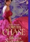 Silk Is for Seduction by Loretta Chase