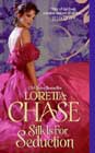 Silk Is for Seduction by Loretta Chase