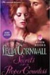 Secrets of a Proper Countess by Lecia Cornwall