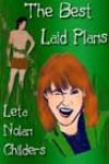 The Best Laid Plans by Leta Nolan Childers