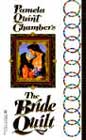 The Bride Quilt by Paula Quint Chambers