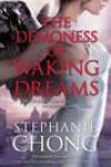 The Demoness of Waking Dreams by Stephanie Chong