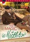 The Magic of Mistletoe by Carolyn Hector