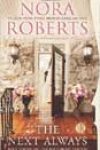 The Next Always by Nora Roberts