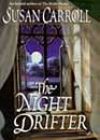 The Night Drifter by Susan Carroll