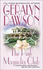 The Pink Magnolia Club by Geralyn Dawson