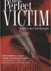 The Perfect Victim by Linda Castillo