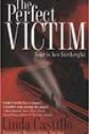 The Perfect Victim by Linda Castillo