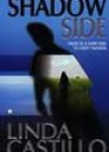 The Shadow Side by Linda Castillo