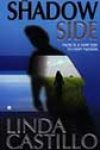 The Shadow Side by Linda Castillo