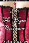 The Virgin Courtesan by Sela Carsen